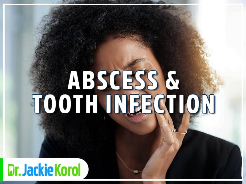 Abscess/Tooth Infection